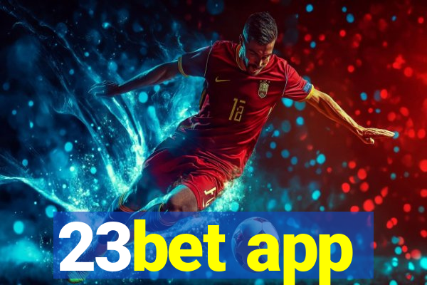 23bet app